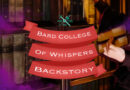Bard College of Whispers: Backstory