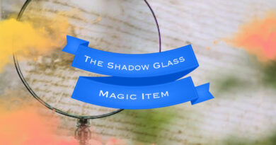 The Shadow Glass: Magic Item